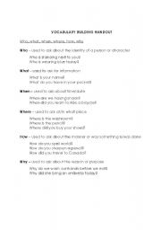 English worksheet: Vocabulary Building Worksheet: Who, what, when, where, how, why.