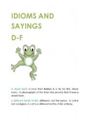 IDIOMS AND SAYINGS D-F
