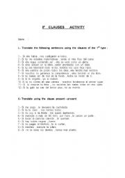 English Worksheet: IF  CLAUSE  ACTIVITY (TYPE I )