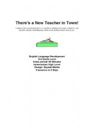 English Worksheet: Theres a New Teacher in Town!  Unit Plan