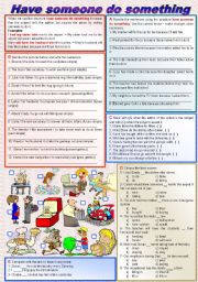 English Worksheet: Causatives: have someone do something (fully editable - keys included)