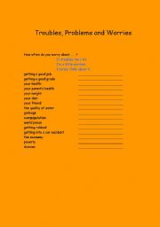 English worksheet: TROUBLES,PROBLEMS AND WORRIES