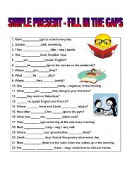 English Worksheet: SIMPLE PRESENT - FILL IN THE GAPS