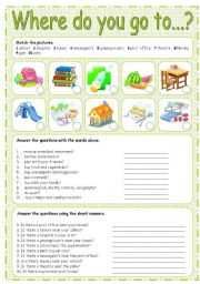 English Worksheet: WHERE DO YOU GO TO... ? 1/3