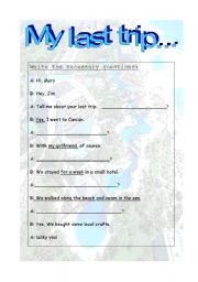 English worksheet: My last trip...