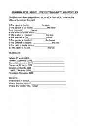 English worksheet: GRAMMAR TEST ABOUT PREPOSITIONS, DATE AND WEATHER