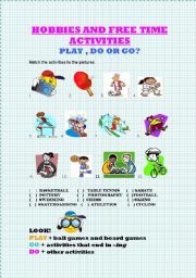 English Worksheet: HOBBIES & FREE TIME ACTIVITIES + PLAY, DO or GO?