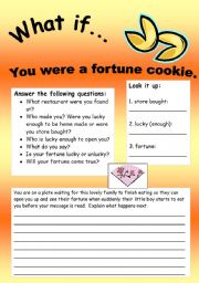 English Worksheet: What if Series 11 (object series): What ifYou were a fortune cookie.