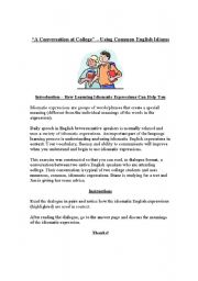 English Worksheet: Using English Idioms - A Conversation at College - Dialogue and Answer Sheet