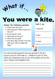 English Worksheet: What if Series 13 (object series): What if You were a kite.