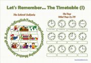 English Worksheet: Lets Remember the Timetable (I) - FULLY EDITABLE (even the clocks!)