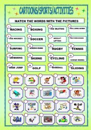 English Worksheet: CARTOONS/SPORTS, ACTIVITIES/MATCHING