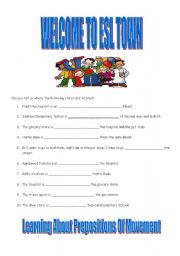 English Worksheet: Welcome To ESL Town - Prepositions of Movement Part 2