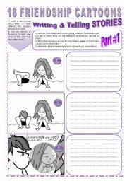 English Worksheet: 18 FRIENDSHIP CARTOONS - ( 3 Pages - 1 of  2) Writing & Telling STORIES Through Images + 2 Activities & 5 Exercises