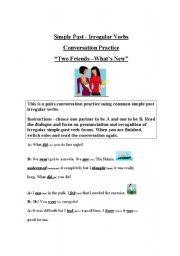 English worksheet: A Conversation Script - to help students recognize and pronounce simple past irregular verb forms