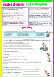 English Worksheet: Clauses of manner: as if / as though /like