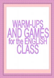 English Worksheet: Warm-ups and games for the English class