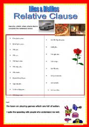 English Worksheet: likes & dislikes + relative clauses