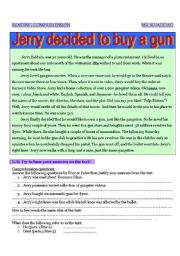 English worksheet: Jerry decided to buy a gun !