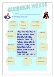 English worksheet: QUESTION WORDS