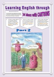 English Worksheet: 34 NEW IDEAS TO WORK WITH CARTOONS - (4 Pages - Part  2 of 2) -> Learning English Through Cartoons + Exercises + Writing Extra Activities & searched Links are into the file