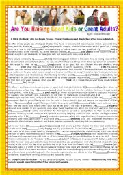  TEENS/FAMILY LIFE -ARE YOU RAISING GOOD KIDS OR GREAT ADULTS?