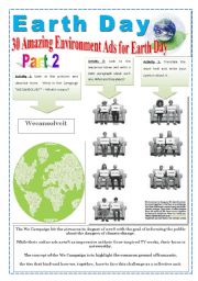 English Worksheet: EARTH DAY - (5 PAGES - 2 of 3 - Greenpeace) 30 AMAZING ENVIRONMENT ADS FOR EARTH DAY - TEXTS, IMAGES, EXERCISES AND EXTRA ACTIVITIES