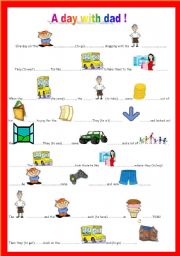 English Worksheet: A DAY WITH DAD!