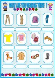 English Worksheet: WHAT ARE YOU WEARING TODAY ?