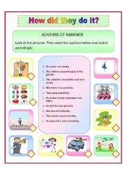 English Worksheet: HOW DID THEY DO IT ?    - Adverbs of manner