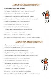 Simple Past  or Present Perfect