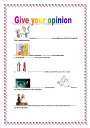 English worksheet:  Give your opinion