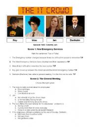 English Worksheet: The IT crowd 1x02 - Calamity Jen