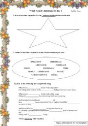 English Worksheet: Christmas Song: What would Christmas be like?