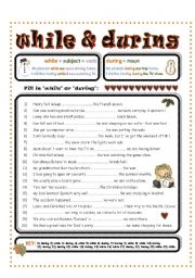 English Worksheet: WHILE or DURING