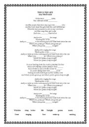 English Worksheet: THIS IS THE LIFE_ Amy McDonald to review PRESENT CONTINUOUS