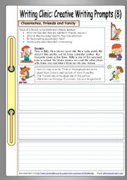 English Worksheet: Writing Clinic: Creative Writing Prompts (9) - Classmates, friends and family