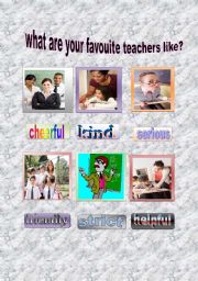 English Worksheet: what are my favourite teachers like?