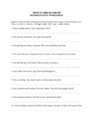 English worksheet: BEND IT LIKE BECKHAM SUBORDINATION WORKSHEET