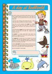 English Worksheet: A day at SeaWorld  reading comprehension + vocabulary + verb tenses + modals [3 tasks] ((2 pages)) ***editable