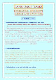 25 MIXED LANGUAGE TASKS DEALING WITH HOLIDAYING, EDUCATION, SCIENCE AND INVENTIONS