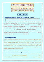 English Worksheet: 25 MIXED LANGUAGE TASKS DEALING WITH HOLIDAYING, EDUCATION, SCIENCE AND INVENTIONS