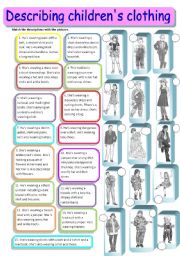 English Worksheet: Describing children and teenagers clothes 2/3 - matching, fully editable