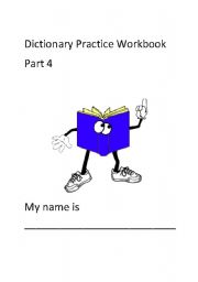 English Worksheet: Dictionary Practice Workbook Part 4