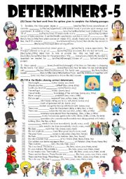 English Worksheet: Exercises on A, AN, THE, ONE, NO, FEW, A FEW, THE FEW, LITTLE, A LITTLE, THE LITTLE, MUCH, MORE, MOST, MANY, OUR, YOUR, HIS, HER, THEIR, OURS, YOURS, HIS, HERS, THEIRS, MY, MINE, LESS, SOME, ANY, THAT, THOSE, THESE, THIS (Editable with Key)