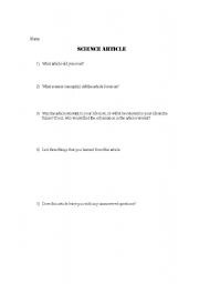 English Worksheet: A worksheet to go along with a variety of science articles. Very versatile.