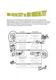 MR HEALTHY vs MR UNHEALTHY