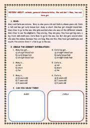 English Worksheet: REVIEW ABOUT: animals, personal characteristics, like and dont likes, has and have got.