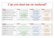 English Worksheet: CAN YOU MEET ME ON WEEKEND?