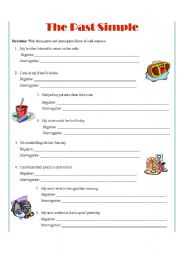 The Past Simple: Negative & Interrogative Forms